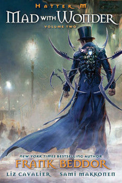 Hatter M, Vol 2 - Mad With Wonder Paperback
